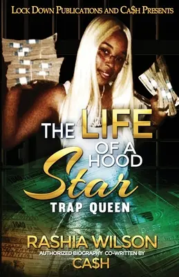 Viața unui star Hood: Trap Queen - The Life of a Hood Star: Trap Queen