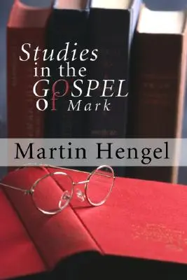 Studii în Evanghelia după Marcu - Studies in the Gospel of Mark