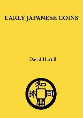 Monede japoneze timpurii - Early Japanese Coins