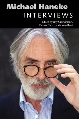 Michael Haneke: Interviuri - Michael Haneke: Interviews