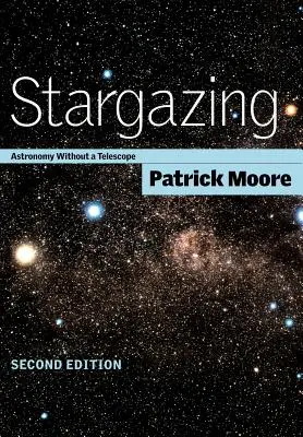 Stargazing: Astronomie fără telescop - Stargazing: Astronomy Without a Telescope