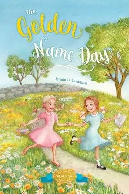 Ziua numelui de aur - The Golden Name Day