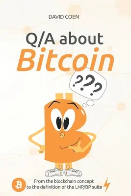Q/A despre Bitcoin: De la conceptul de blockchain la definiția suitei PNL/BP - Q/A about Bitcoin: From the blockchain concept to the definition of the LNP/BP suite