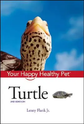 Țestoasă: Animalul tău de companie sănătos și fericit - Turtle: Your Happy Healthy Pet
