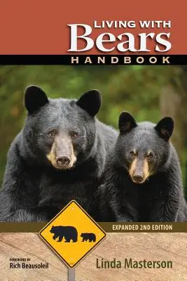 Manual de conviețuire cu urșii, ediția a 2-a extinsă - Living with Bears Handbook, Expanded 2nd Edition
