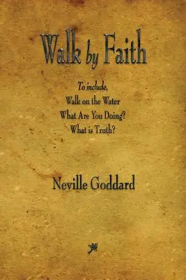Mersul prin credință - Walk by Faith