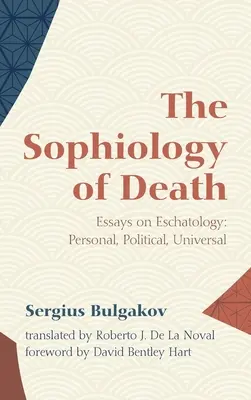 Sophiologia morții - The Sophiology of Death