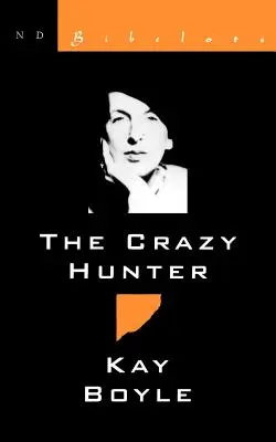 Vânătorul nebun - Crazy Hunter