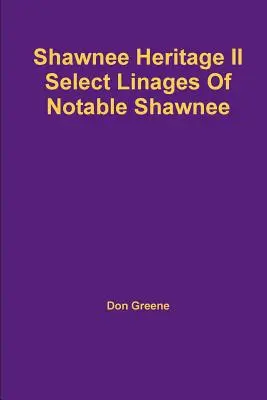 Patrimoniul Shawnee II - Shawnee Heritage II