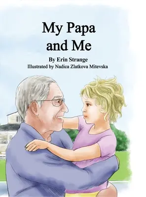 Tata și cu mine - My Papa and Me