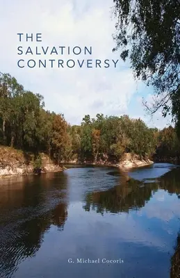 Controversa asupra mântuirii - The Salvation Controversy