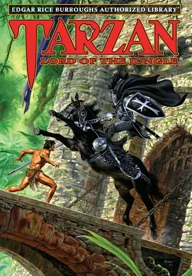 Tarzan, Stăpânul Junglei: Biblioteca autorizată Edgar Rice Burroughs - Tarzan, Lord of the Jungle: Edgar Rice Burroughs Authorized Library