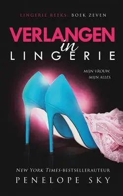 Verlangen în lenjerie intimă - Verlangen in lingerie