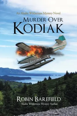 Crimă deasupra Kodiak - Murder Over Kodiak
