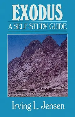 Exodul: Un ghid de auto-studiu - Exodus: A Self-Study Guide