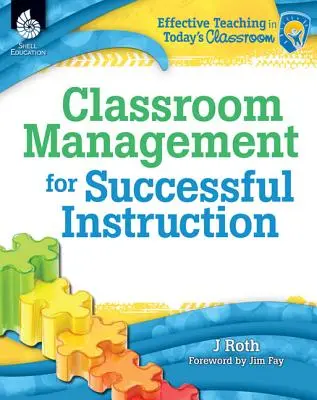 Managementul clasei pentru o instruire de succes - Classroom Management for Successful Instruction
