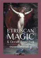 Magie etruscă și remedii oculte - Etruscan Magic & Occult Remedies