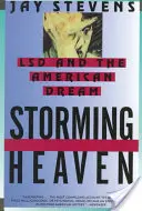 Storming Heaven: LSD și visul american - Storming Heaven: LSD and the American Dream