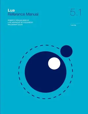 Manual de referință Lua 5.1 - Lua 5.1 Reference Manual