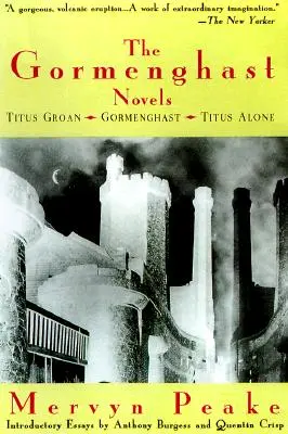Romanele Gormenghast - The Gormenghast Novels