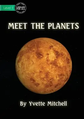 Faceți cunoștință cu planetele - Meet The Planets