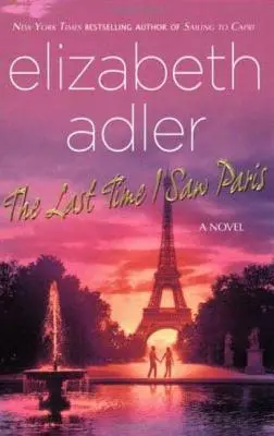 Ultima dată când am văzut Parisul - The Last Time I Saw Paris