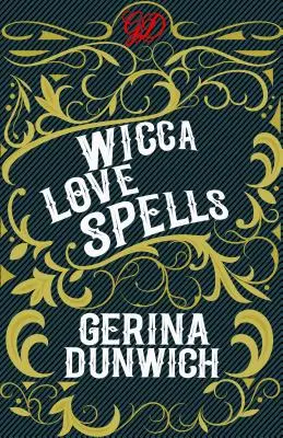 Vrăji de dragoste Wicca - Wicca Love Spells