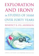 Explorare și ironie în studiile despre Siam de-a lungul a patruzeci de ani - Exploration and Irony in Studies of Siam Over Forty Years