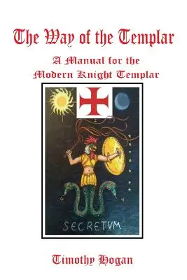 Calea templierilor (The Way of the Templar) - The Way of the Templar