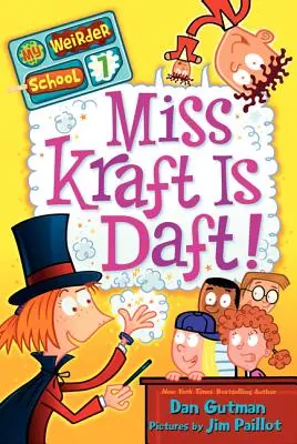 Domnișoara Kraft este nebună! - Miss Kraft Is Daft!
