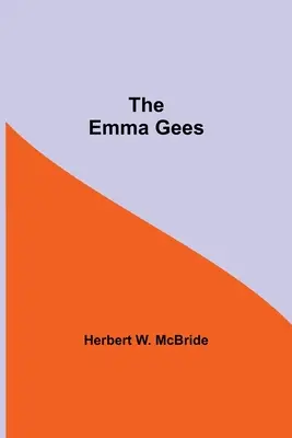 Emma Gees - The Emma Gees