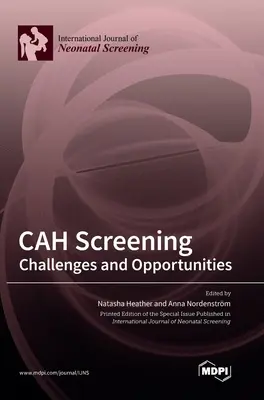 Screening CAH: Provocări și oportunități - CAH Screening: Challenges and Opportunities