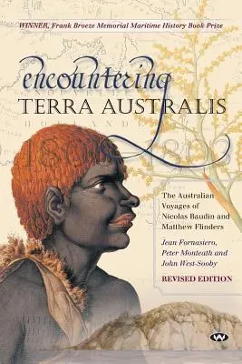 Întâlnirea cu Terra Australis: Călătoriile australiene ale lui Nicolas Baudin și Matthew Flinders - Encountering Terra Australis: The Australian Voyages of Nicolas Baudin and Matthew Flinders
