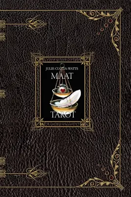 Ghidul Tarotului MAAT - MAAT Tarot Guide Book