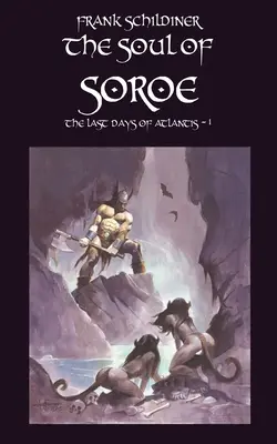 Ultimele zile ale Atlantidei: Sufletul lui Soroe - The Last Days of Atlantis: The Soul of Soroe