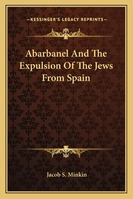 Abarbanel și expulzarea evreilor din Spania - Abarbanel and the Expulsion of the Jews from Spain