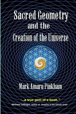 Geometria sacră și crearea universului - Sacred Geometry and the Creation of the Universe