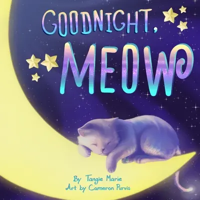 Noapte bună, Miau - Goodnight, Meow