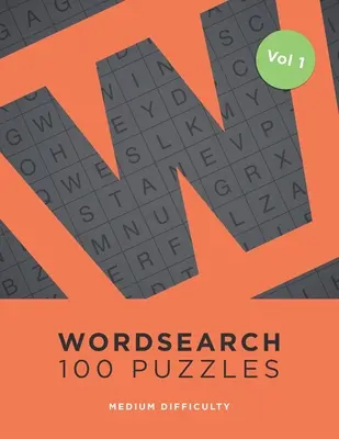 Wordsearch 100 Puzzles: Carte de căutare de cuvinte pentru adulți - 100 de puzzle-uri - Wordsearch 100 Puzzles: Word Search Book For Adults - 100 Puzzles