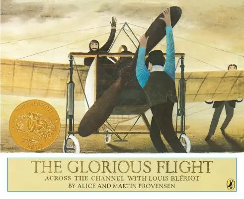 Gloriosul zbor: Peste Canalul Mânecii cu Louis Bleriot - The Glorious Flight: Across the Channel with Louis Bleriot
