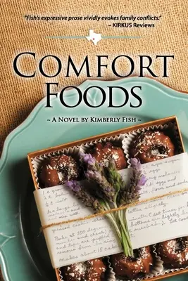 Alimente confortabile: Texas Hill Country Fiction - Comfort Foods: Texas Hill Country Fiction