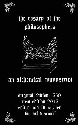 Rozariul filosofilor: Un manuscris alchimic - The Rosary of the Philosophers: An Alchemical Manuscript