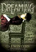 Leacul pentru visare (The Cure for Dreaming) - The Cure for Dreaming