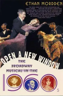 Deschide o fereastră nouă: Musicalul de pe Broadway în anii 1960 - Open a New Window: The Broadway Musical in the 1960s