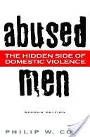 Bărbați abuzați: Partea ascunsă a violenței domestice - Abused Men: The Hidden Side of Domestic Violence