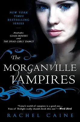 Vampirii Morganville, Volumul 1 - The Morganville Vampires, Volume 1
