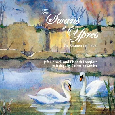 Lebedele din Ypres - The Swans of Ypres
