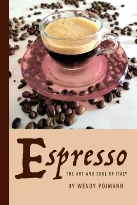 Espresso: Arta și sufletul Italiei - Espresso: The Art and Soul of Italy