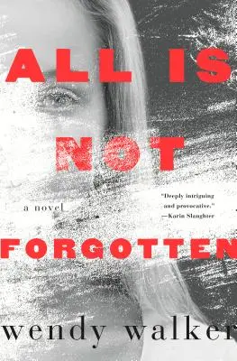 Totul nu este uitat - All Is Not Forgotten