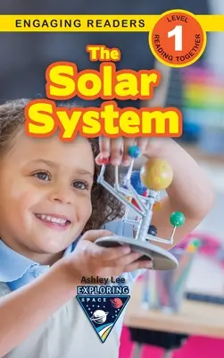 Sistemul solar: Exploring Space (Engaging Readers, Level 1) - The Solar System: Exploring Space (Engaging Readers, Level 1)
